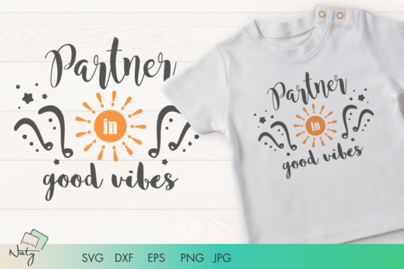 Partner in Good Vibes SVG: A Designer’s Review