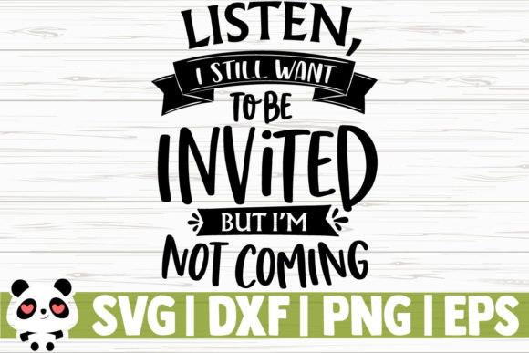Review: Listen I Still Want to Be Invited Quote