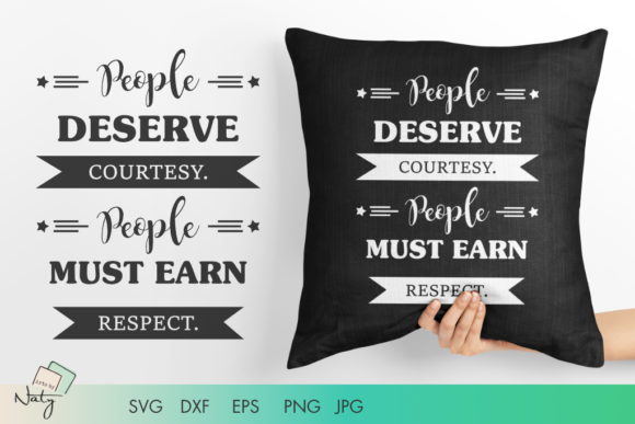 Review: People Deserve Courtesy SVG Quote