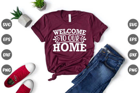 Reviewing Family Quote, Welcome to Our Home for Embroidery