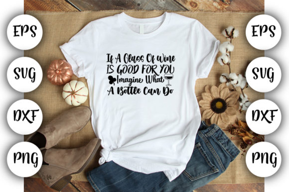 Reviewing the If a Glass of Wine is Good Quote Design