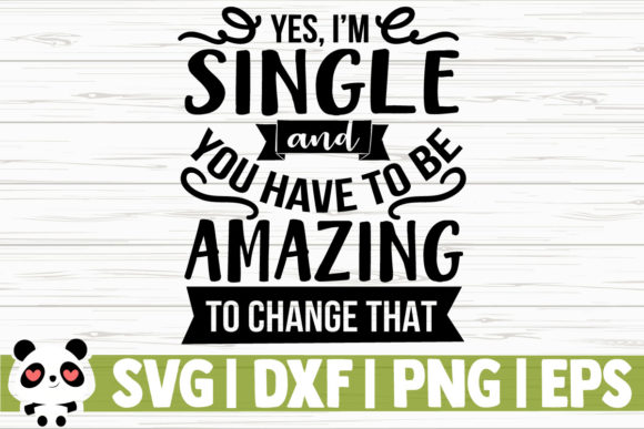 Reviewing the Yes I m Single Quote for Embroidery